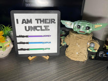 Load image into Gallery viewer, Star Wars- I am their Father/Uncle/Grandpa
