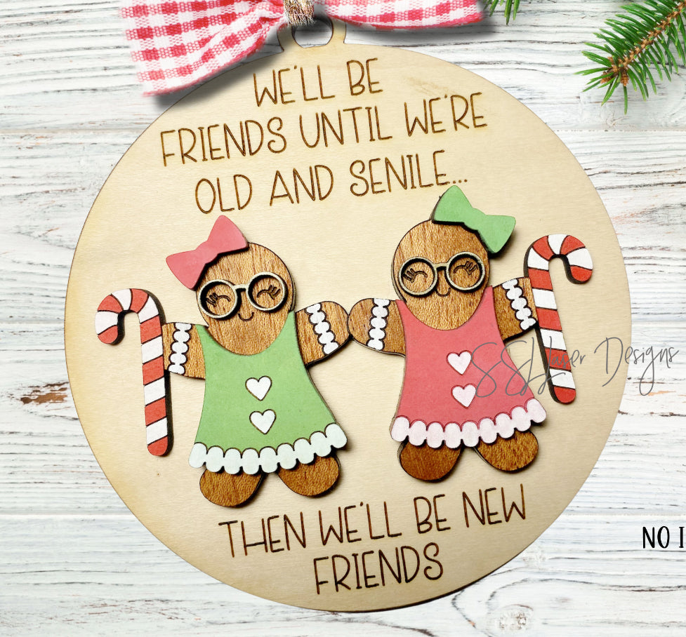 Friends until we’re old and denial ornament