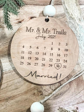 Load image into Gallery viewer, Mr. and Mrs. Married Ornament with wedding date
