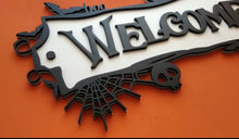 Load image into Gallery viewer, Halloween Welcome Sign
