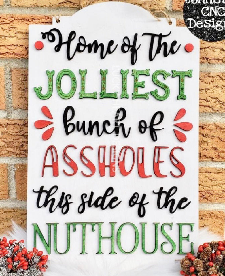 Home of the Jolliest Bunch Sign